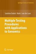 van der Laan / Dudoit |  Multiple Testing Procedures with Applications to Genomics | Buch |  Sack Fachmedien