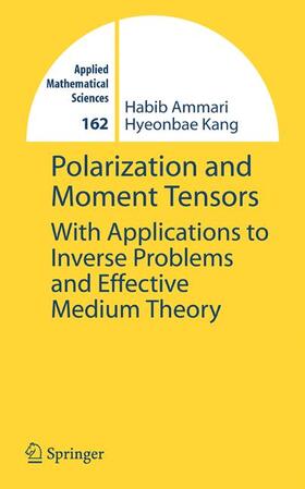 Kang / Ammari |  Polarization and Moment Tensors | Buch |  Sack Fachmedien