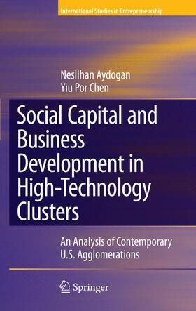 Chen / Aydogan | Social Capital and Business Development in High-Technology Clusters | Buch | sack.de
