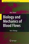 Thiriet |  Biology and Mechanics of Blood Flows | Buch |  Sack Fachmedien