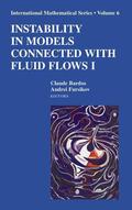 Fursikov / Bardos |  Instability in Models Connected with Fluid Flows I | Buch |  Sack Fachmedien
