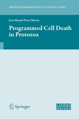 Perez-Martin | Programmed Cell Death in Protozoa | Buch | 978-1-4419-2635-7 | sack.de