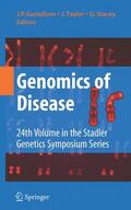 Gustafson / Stacey / Tayler |  Genomics of Disease | Buch |  Sack Fachmedien