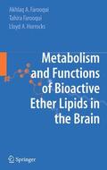 Farooqui / Horrocks |  Metabolism and Functions of Bioactive Ether Lipids in the Brain | Buch |  Sack Fachmedien