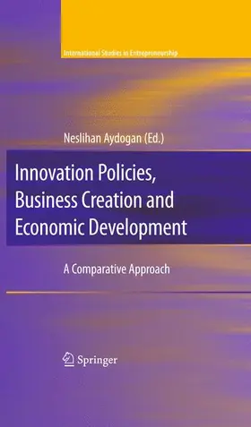 Aydogan |  Innovation Policies, Business Creation and Economic Development | Buch |  Sack Fachmedien
