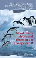 Zuur / Ieno / Smith |  Mixed Effects Models and Extensions in Ecology with R | Buch |  Sack Fachmedien