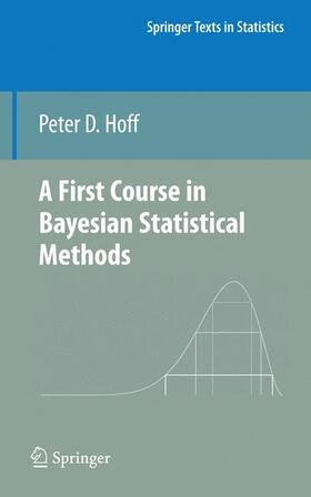 Hoff |  A First Course in Bayesian Statistical Methods | Buch |  Sack Fachmedien