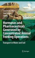 Pruden / Shore |  Hormones and Pharmaceuticals Generated by Concentrated Animal Feeding Operations | Buch |  Sack Fachmedien