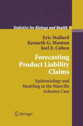 Stallard / Cohen / Manton | Forecasting Product Liability Claims | Buch | 978-1-4419-2860-3 | sack.de