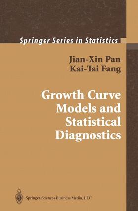 Fang / Pan |  Growth Curve Models and Statistical Diagnostics | Buch |  Sack Fachmedien