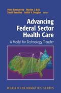 Ramsaroop / Douglas / Ball |  Advancing Federal Sector Health Care | Buch |  Sack Fachmedien