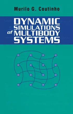 Coutinho |  Dynamic Simulations of Multibody Systems | Buch |  Sack Fachmedien