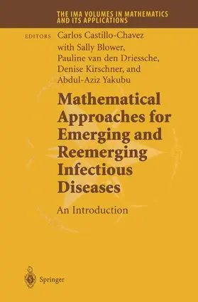 Castillo-Chavez / Blower / Yakubu |  Mathematical Approaches for Emerging and Reemerging Infectious Diseases: An Introduction | Buch |  Sack Fachmedien