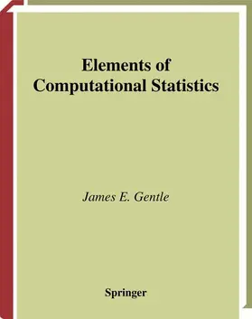 Gentle |  Elements of Computational Statistics | Buch |  Sack Fachmedien