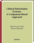 Degoulet / Velde |  Clinical Information Systems | Buch |  Sack Fachmedien