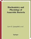 Ljungdahl / Adams / Johnson |  Biochemistry and Physiology of Anaerobic Bacteria | Buch |  Sack Fachmedien
