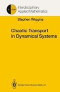 Wiggins |  Chaotic Transport in Dynamical Systems | Buch |  Sack Fachmedien