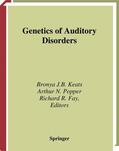Fay / Keats |  Genetics and Auditory Disorders | Buch |  Sack Fachmedien