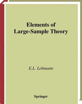 Lehmann |  Elements of Large-Sample Theory | Buch |  Sack Fachmedien