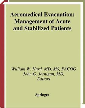 Hurd / Jernigan | Aeromedical Evacuation | Buch | 978-1-4419-3138-2 | sack.de