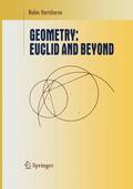 Hartshorne |  Geometry: Euclid and Beyond | Buch |  Sack Fachmedien