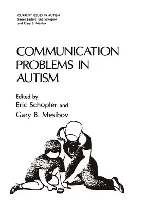 Mesibov / Schopler |  Communication Problems in Autism | Buch |  Sack Fachmedien