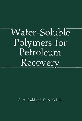 Schulz / Stahl |  Water-Soluble Polymers for Petroleum Recovery | Buch |  Sack Fachmedien