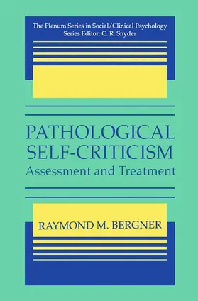 Bergner |  Pathological Self-Criticism | Buch |  Sack Fachmedien