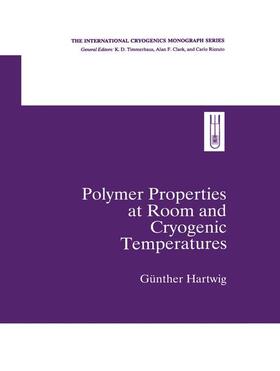 Hartwig |  Polymer Properties at Room and Cryogenic Temperatures | Buch |  Sack Fachmedien