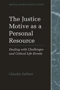 Dalbert |  The Justice Motive as a Personal Resource | Buch |  Sack Fachmedien