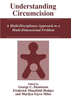 Denniston / Milos / Hodges |  Understanding Circumcision | Buch |  Sack Fachmedien