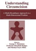 Denniston / Milos / Hodges |  Understanding Circumcision | Buch |  Sack Fachmedien