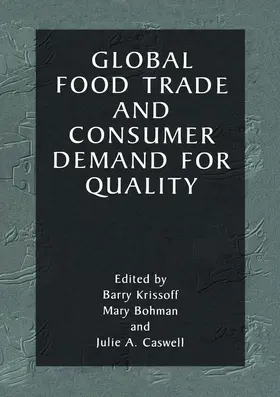 Krissoff / Caswell / Bohman |  Global Food Trade and Consumer Demand for Quality | Buch |  Sack Fachmedien