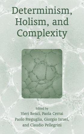 Pellegrini / Cerrai / Israel |  Determinism, Holism, and Complexity | Buch |  Sack Fachmedien