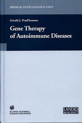 Prud'homme | Gene Therapy of Autoimmune Disease | Buch | 978-1-4419-3427-7 | sack.de