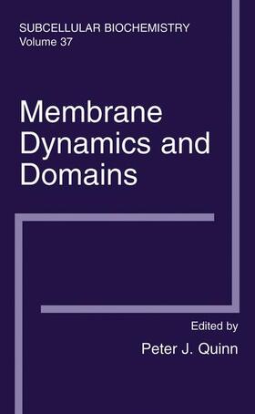 Quinn | Membrane Dynamics and Domains | Buch | sack.de
