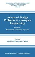 Frediani / Miele |  Advanced Design Problems in Aerospace Engineering | Buch |  Sack Fachmedien
