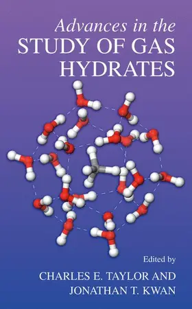 Kwan / Taylor |  Advances in the Study of Gas Hydrates | Buch |  Sack Fachmedien