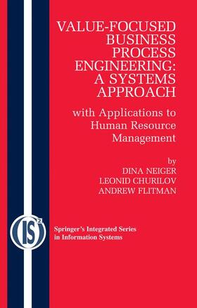 Neiger / Flitman / Churilov | Value-Focused Business Process Engineering : a Systems Approach | Buch | 978-1-4419-3488-8 | sack.de