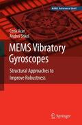 Shkel / Acar |  MEMS Vibratory Gyroscopes | Buch |  Sack Fachmedien