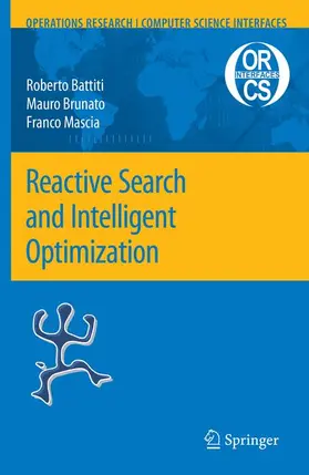Battiti / Mascia / Brunato |  Reactive Search and Intelligent Optimization | Buch |  Sack Fachmedien