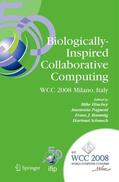 Hinchey / Schmeck / Pagnoni |  Biologically-Inspired Collaborative Computing | Buch |  Sack Fachmedien
