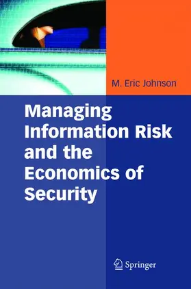 Johnson |  Managing Information Risk and the Economics of Security | Buch |  Sack Fachmedien