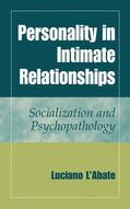 L'Abate |  Personality in Intimate Relationships | Buch |  Sack Fachmedien