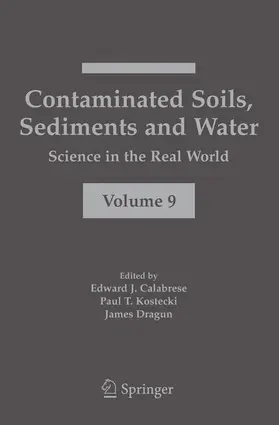 Calabrese / Dragun / Kostecki |  Contaminated Soils, Sediments and Water: | Buch |  Sack Fachmedien