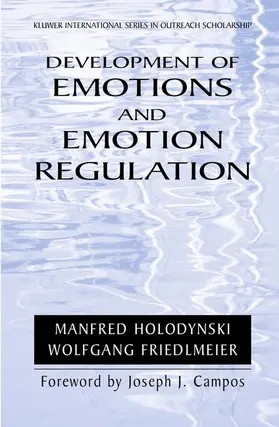 Holodynski / Friedlmeier |  Development of Emotions and Emotion Regulation | Buch |  Sack Fachmedien