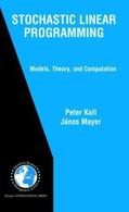 Kall / Mayer |  Stochastic Linear Programming | Buch |  Sack Fachmedien
