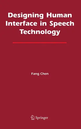 Chen |  Designing Human Interface in Speech Technology | Buch |  Sack Fachmedien