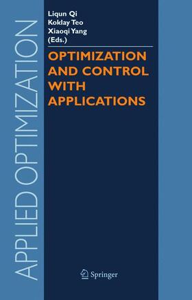 Qi / Teo / Yang | Optimization and Control with Applications | Buch | 978-1-4419-3709-4 | sack.de