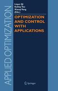 Qi / Teo / Yang |  Optimization and Control with Applications | Buch |  Sack Fachmedien